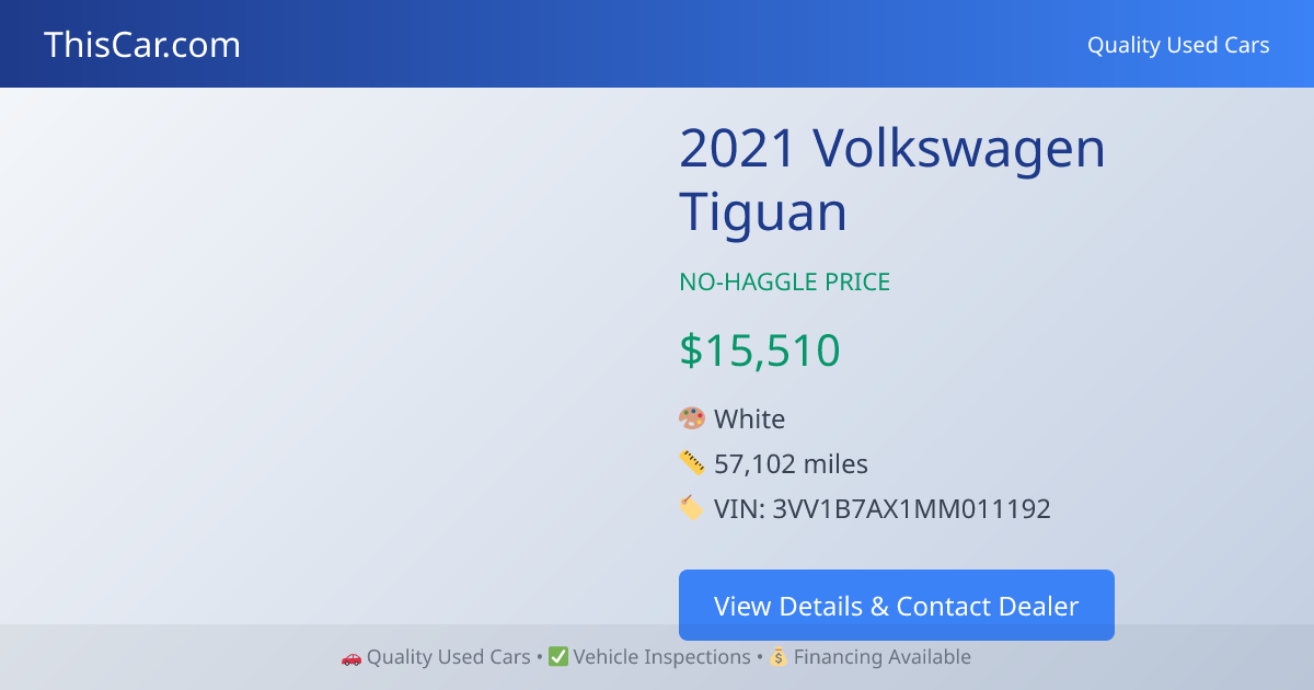 Vehicle History Report for 2021 Volkswagen Tiguan 2.0T S | THIScar ...